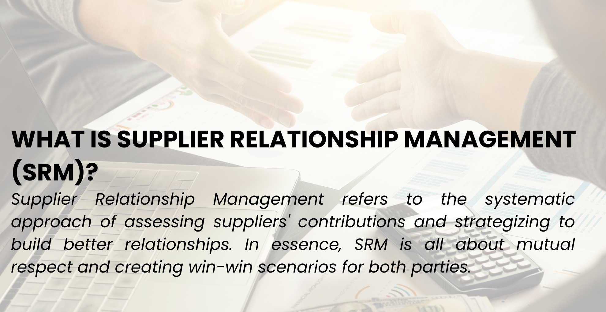 Navigating Supplier Relationship Management In Modern Era