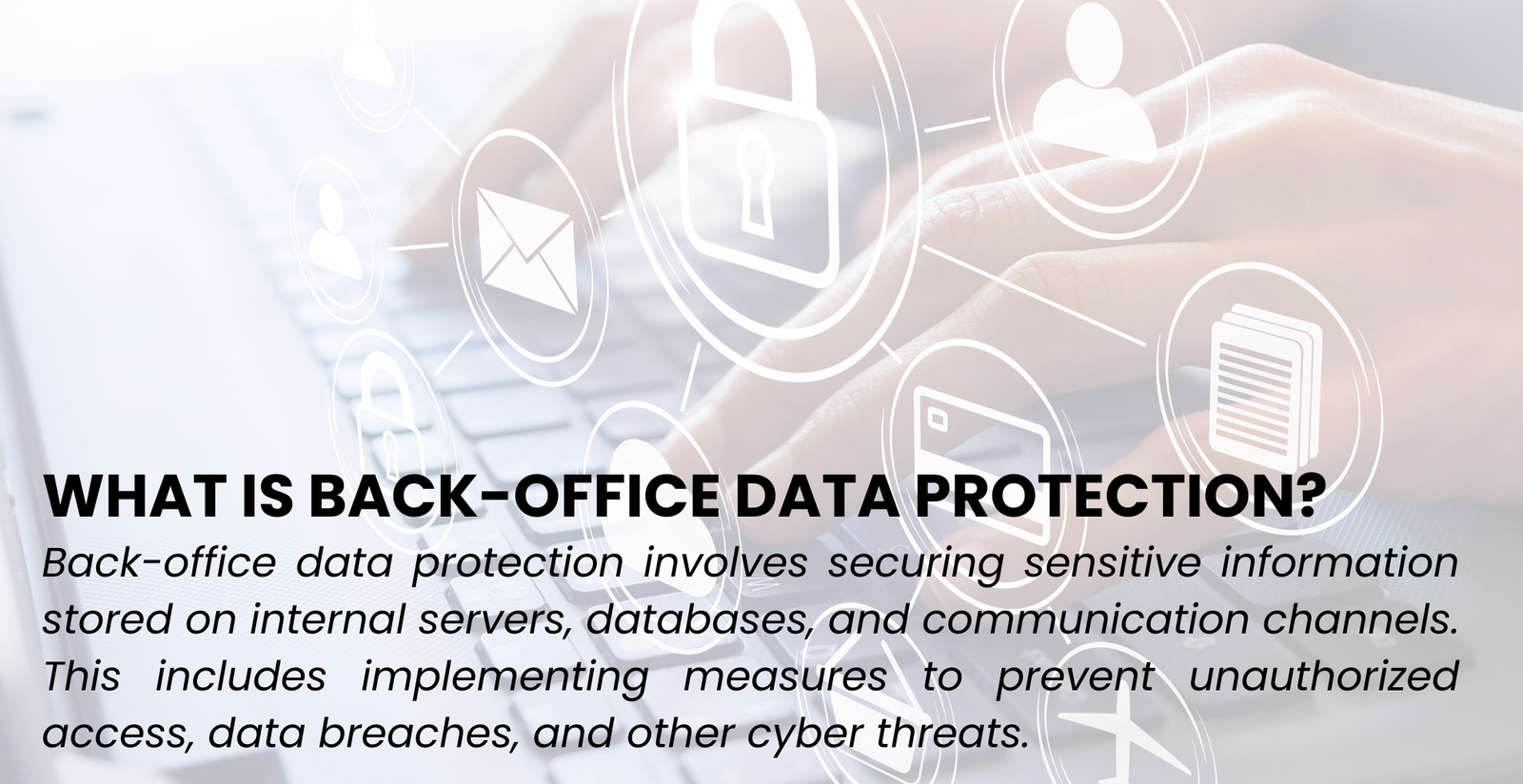 Back-Office Data Protection
